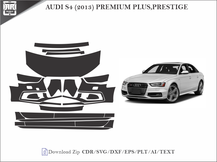 AUDI S4 (2013) PREMIUM PLUS,PRESTIGE Car PPF Template