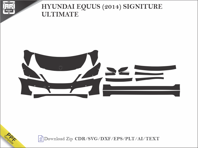 HYUNDAI EQUUS (2014) SIGNITURE ULTIMATE Car PPF Template