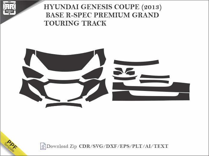 HYUNDAI GENESIS COUPE (2013) BASE R-SPEC PREMIUM GRAND TOURING TRACK Car PPF Template