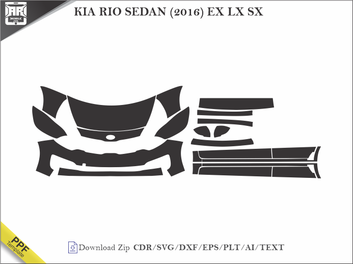 KIA RIO SEDAN (2016) EX LX SX Car PPF Template