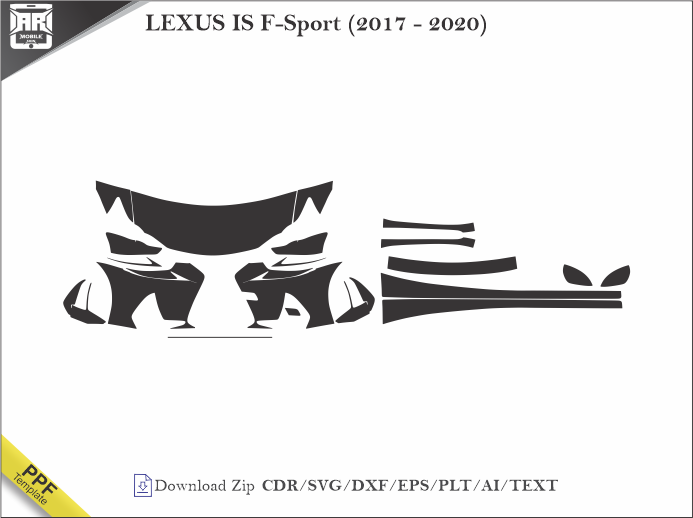LEXUS IS F-Sport (2017 - 2020) Car PPF Template