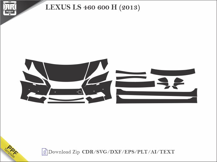 LEXUS LS 460 600 H (2013) Car PPF Template