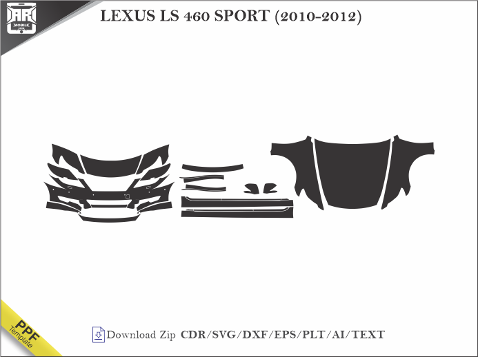 LEXUS LS 460 SPORT (2010-2012) Car PPF Template