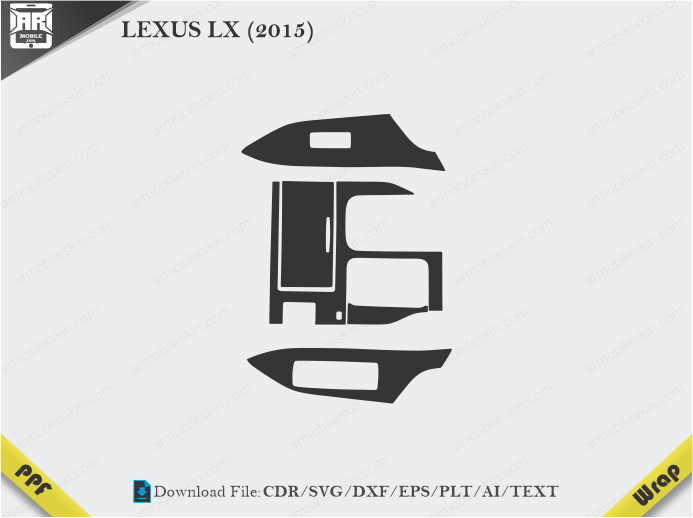 LEXUS LX (2015) Car Interior PPF or Wrap Template