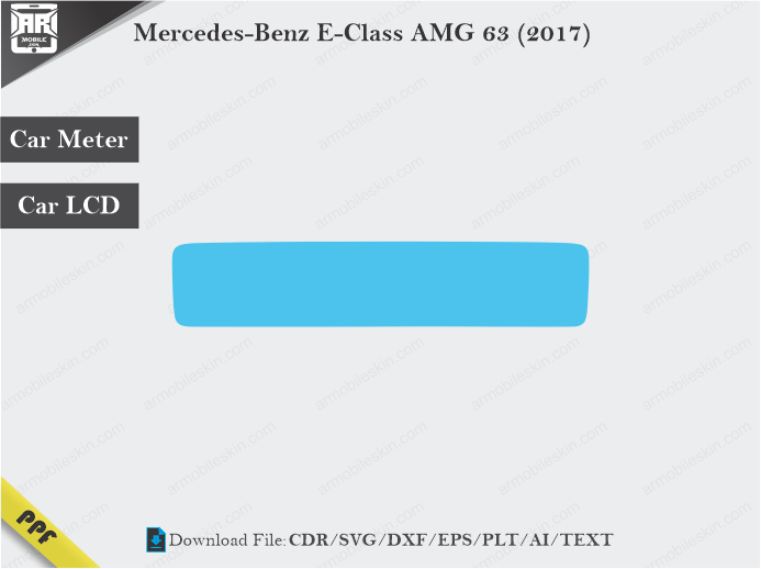 Mercedes-Benz E-Class AMG 63 (2017) Car Screen Wrap Cutting Template