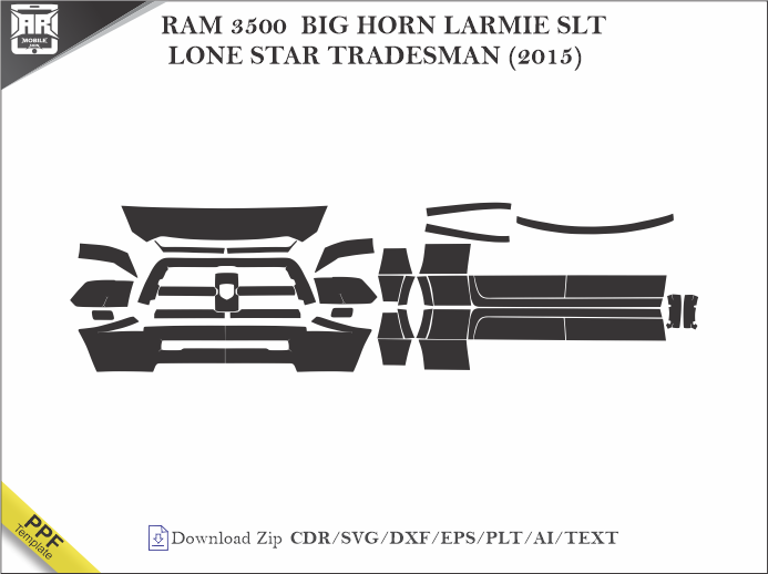 RAM 3500 BIG HORN LARMIE SLT LONE STAR TRADESMAN (2015) Car PPF Template