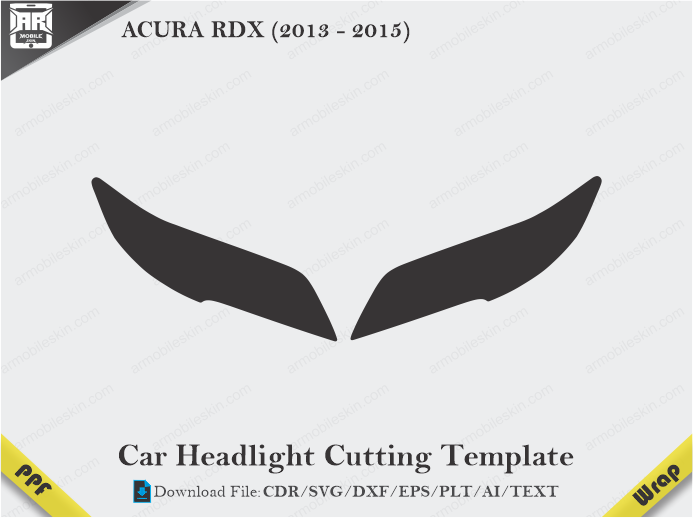 ACURA RDX (2013 - 2015) Car Headlight Cutting Template