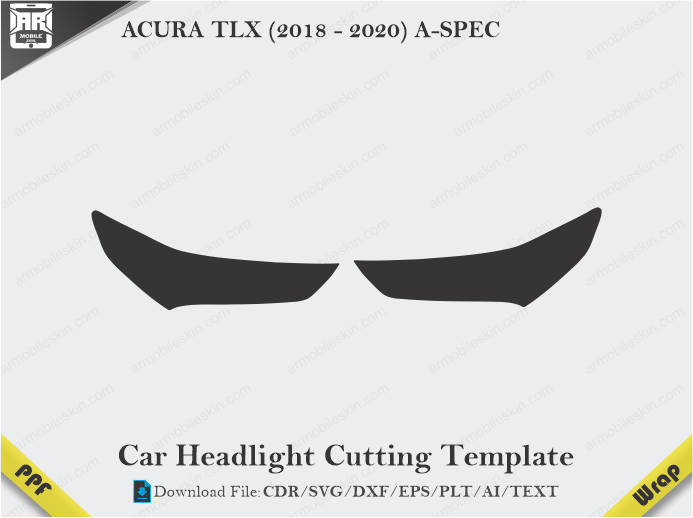 ACURA TLX (2018 - 2020) A-SPEC Car Headlight Cutting Template