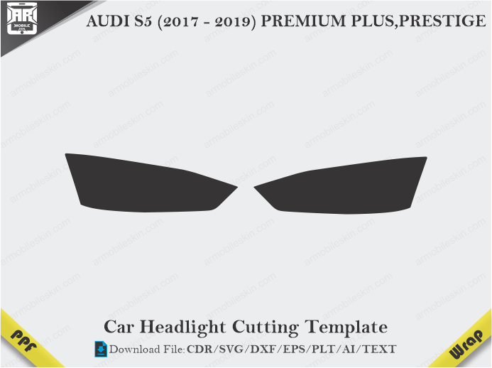 AUDI S5 (2017 – 2019) PREMIUM PLUS,PRESTIGE Car Headlight Cutting Template