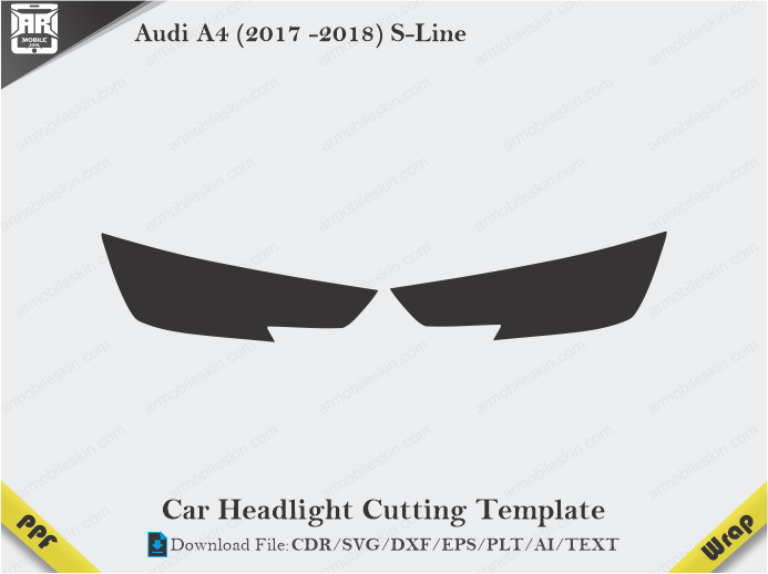 Audi A4 (2017 -2018) S-Line Car Headlight Cutting Template