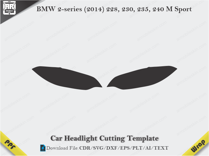 BMW 2-series (2014) 228, 230, 235, 240 M Sport Car Headlight Cutting Template