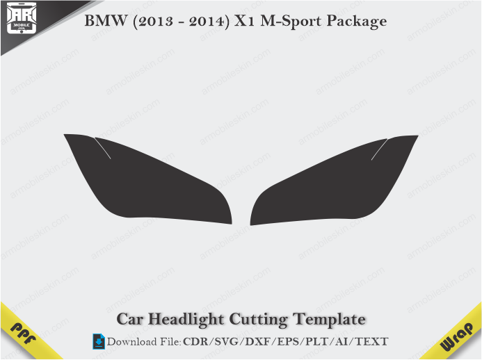 BMW (2013 - 2014) X1 M-Sport Package Car Headlight Cutting Template