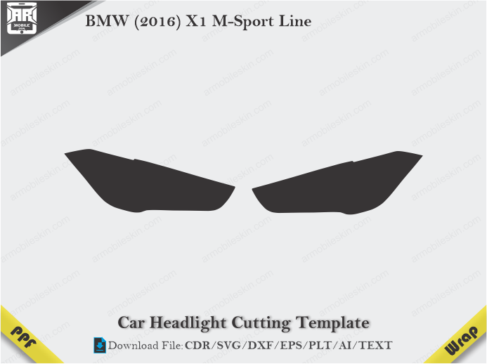 BMW (2016) X1 M-Sport Line Car Headlight Cutting Template