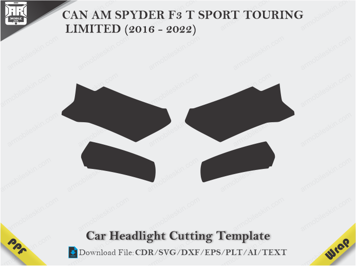 CAN AM SPYDER F3 T SPORT TOURING LIMITED (2016 - 2022) Car Headlight Cutting Template