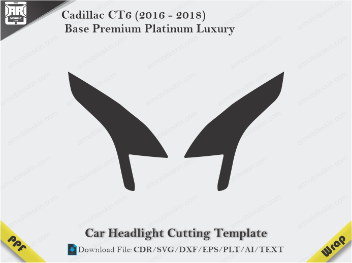 Cadillac CT6 (2016 - 2018) Base Premium Platinum Luxury Car Headlight Cutting Template