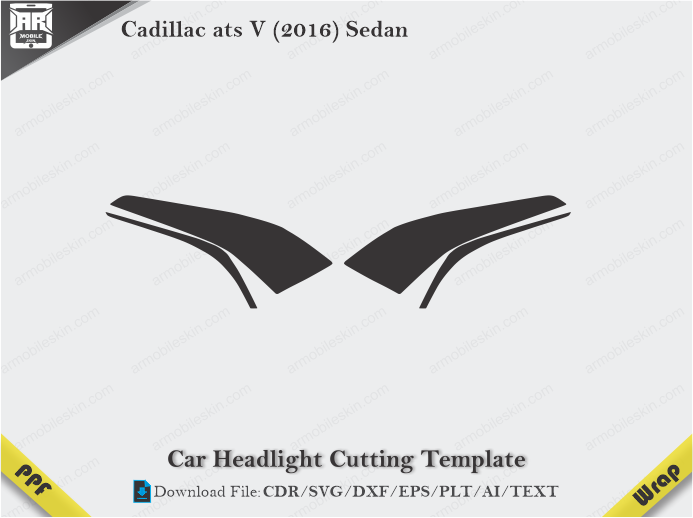 Cadillac ats V (2016) Sedan Car Headlight Cutting Template