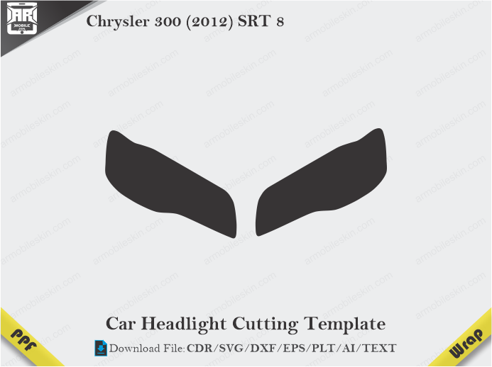 Chrysler 300 (2012) SRT 8 Car Headlight Cutting Template