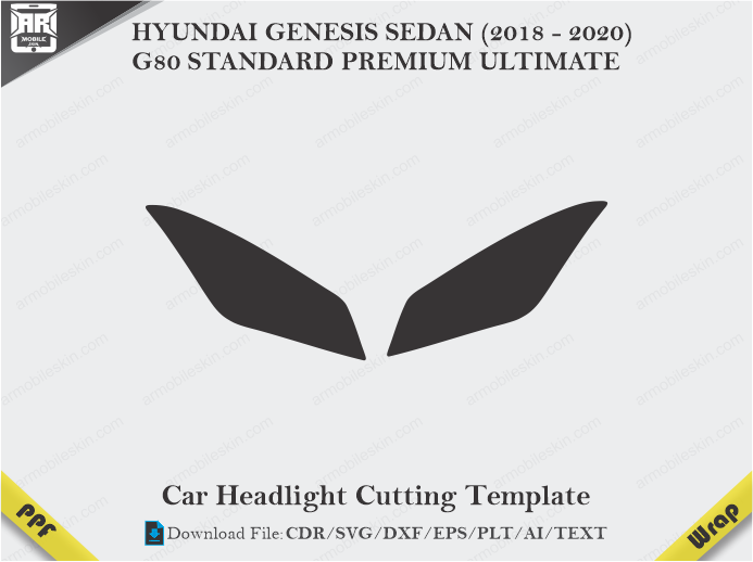 HYUNDAI GENESIS SEDAN (2018 - 2020) G80 STANDARD PREMIUM ULTIMATE Car Headlight Cutting Template
