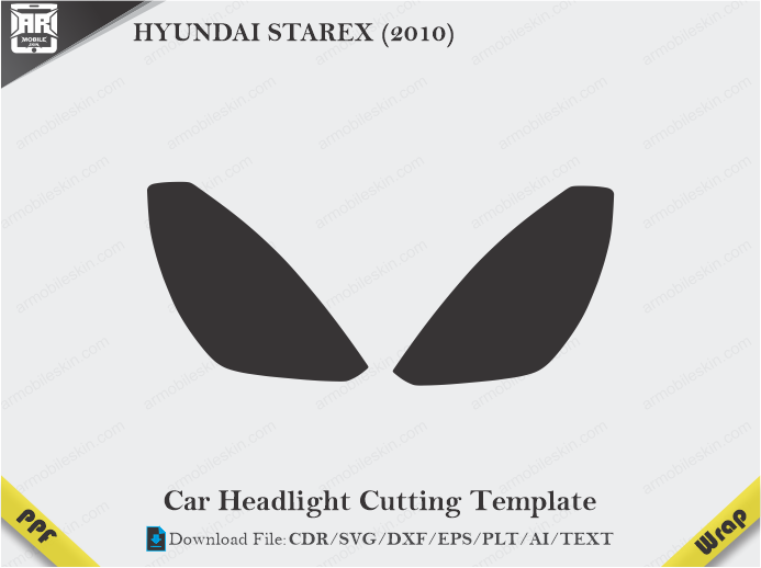 HYUNDAI STAREX (2010) Car Headlight Cutting Template