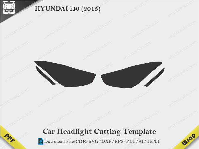 HYUNDAI i40 (2015) Car Headlight Cutting Template