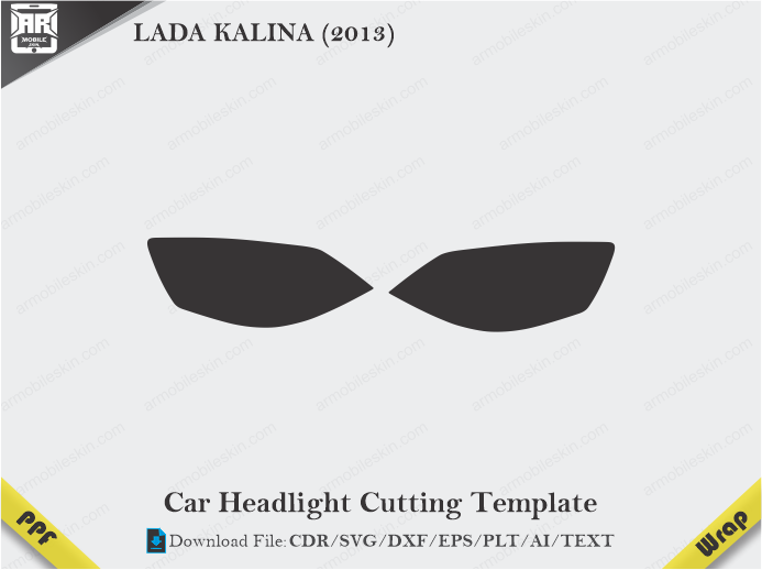 LADA KALINA (2013) Car Headlight Cutting Template
