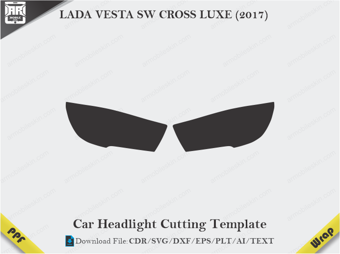 LADA VESTA SW CROSS LUXE (2017) Car Headlight Cutting Template