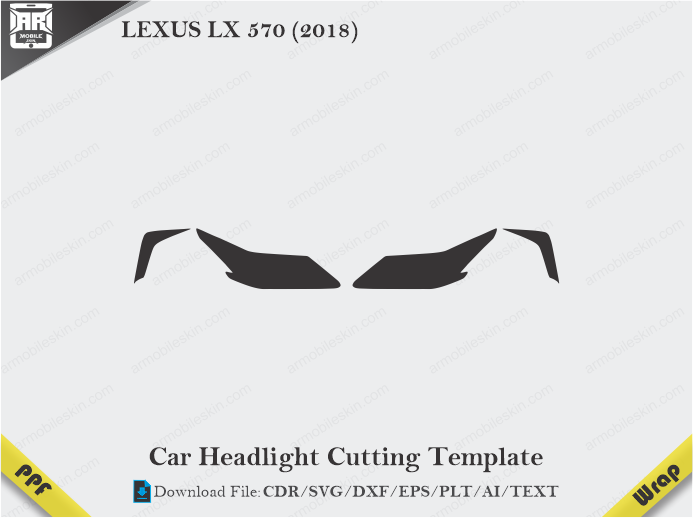 LEXUS LX 570 (2018) Car Headlight Cutting Template