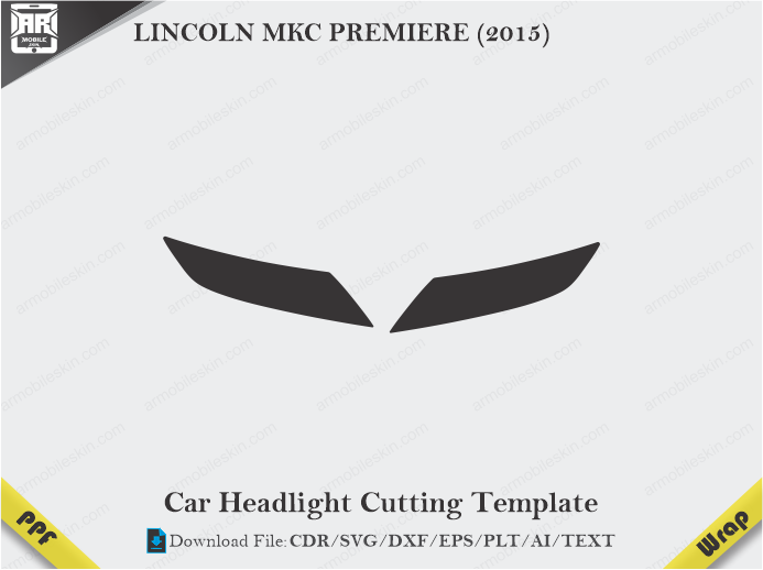LINCOLN MKC PREMIERE (2015) Car Headlight Cutting Template