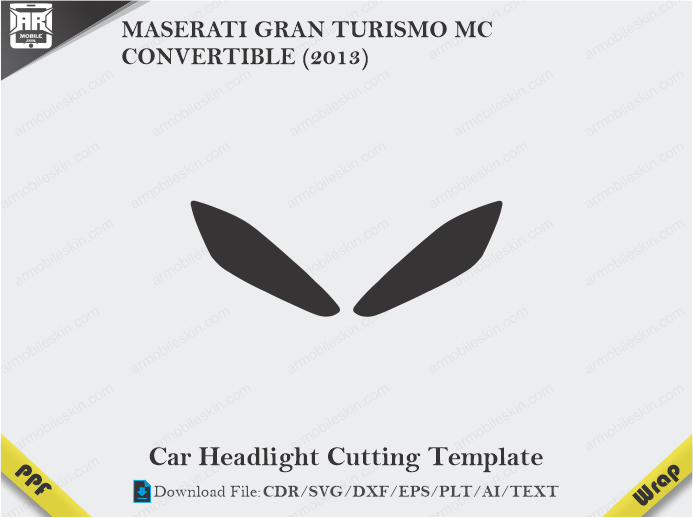 MASERATI GRAN TURISMO MC CONVERTIBLE (2013) Car Headlight Cutting Template