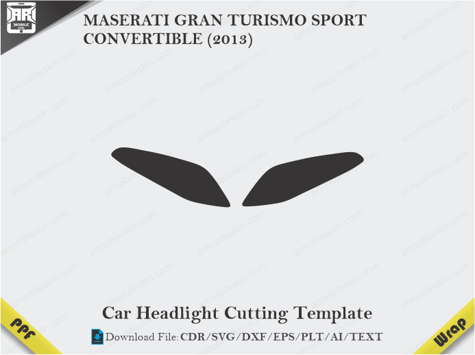 MASERATI GRAN TURISMO SPORT CONVERTIBLE (2013) Car Headlight Cutting Template