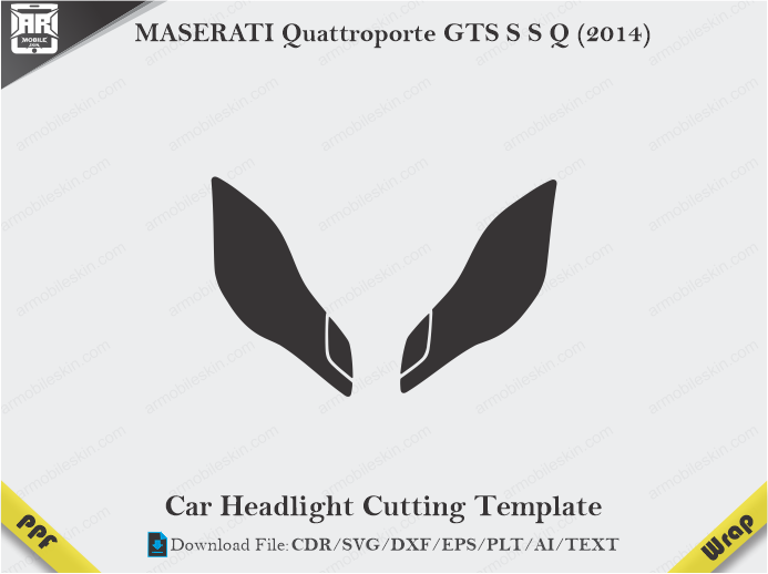 MASERATI Quattroporte GTS S S Q (2014) Car Headlight Cutting Template