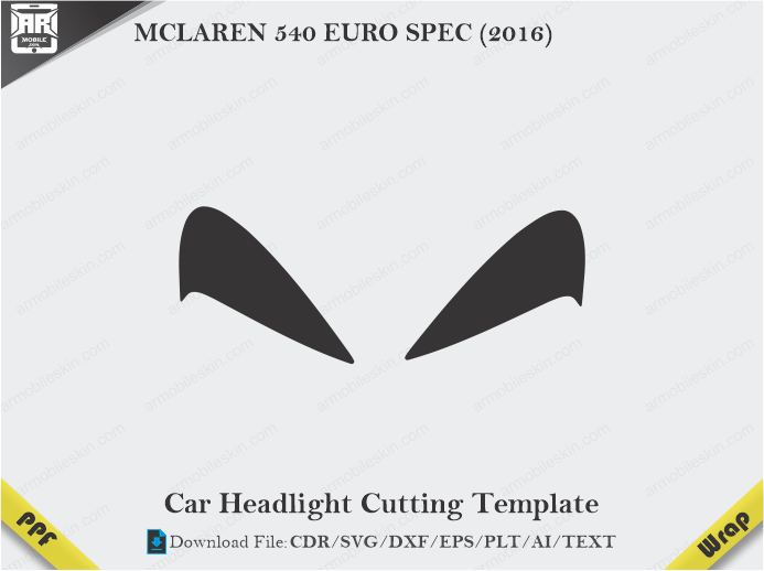 MCLAREN 540 EURO SPEC (2016) Car Headlight Cutting Template