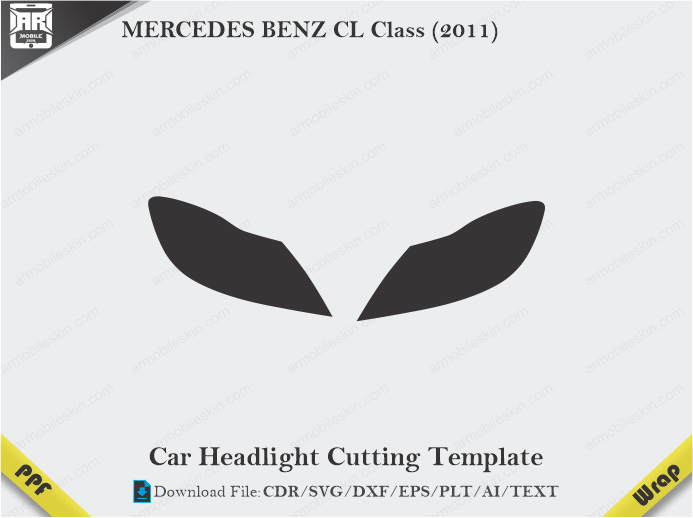 MERCEDES BENZ CL Class (2011) Car Headlight Cutting Template