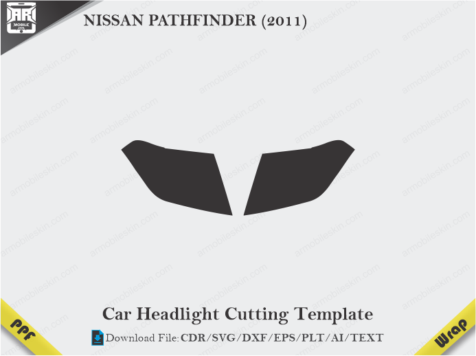 NISSAN PATHFINDER (2011) Car Headlight Cutting Template