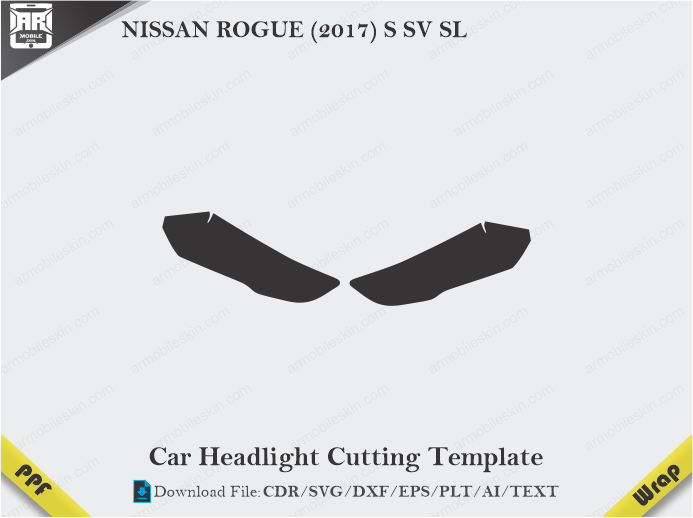 NISSAN ROGUE (2017) S SV SL Car Headlight Cutting Template