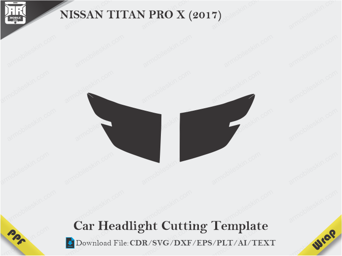 NISSAN TITAN PRO X (2017) Car Headlight Cutting Template
