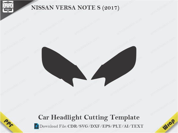 NISSAN VERSA NOTE S (2017) Car Headlight Cutting Template