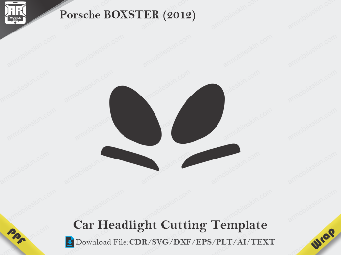 Porsche BOXSTER (2012) Car Headlight Cutting Template