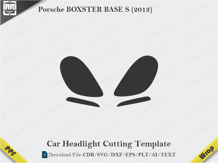 Porsche BOXSTER BASE S (2013) Car Headlight Cutting Template