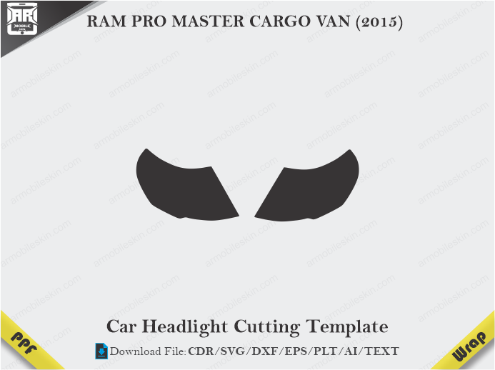 RAM PRO MASTER CARGO VAN (2015) Car Headlight Cutting Template