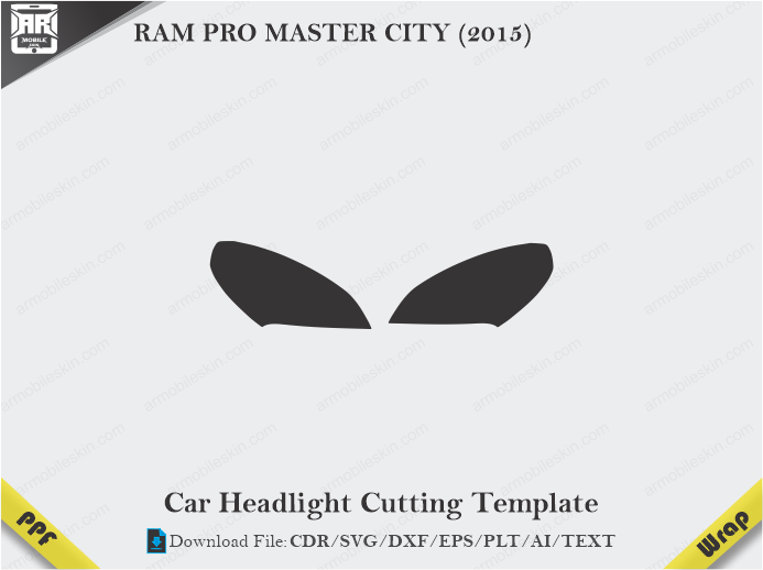 RAM PRO MASTER CITY (2015) Car Headlight Cutting Template