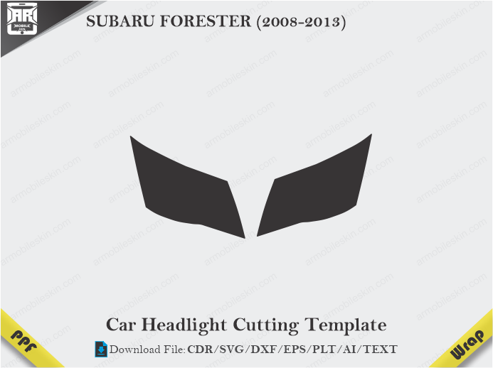 SUBARU FORESTER (2008-2013) Car Headlight Cutting Template