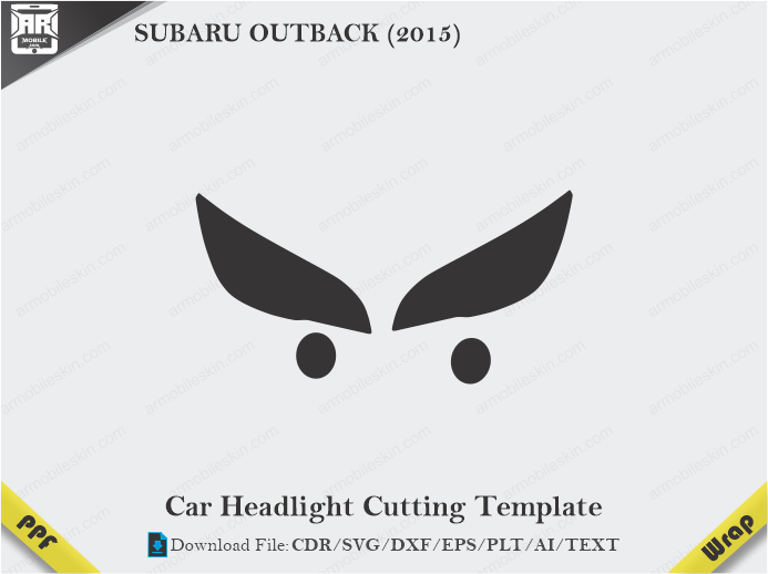 SUBARU OUTBACK (2015) Car Headlight Cutting Template