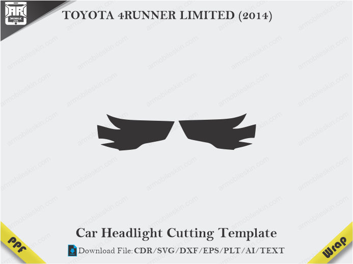 TOYOTA 4RUNNER LIMITED (2014) Car Headlight Cutting Template