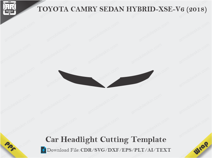 TOYOTA CAMRY SEDAN HYBRID-XSE-V6 (2018) Car Headlight Cutting Template