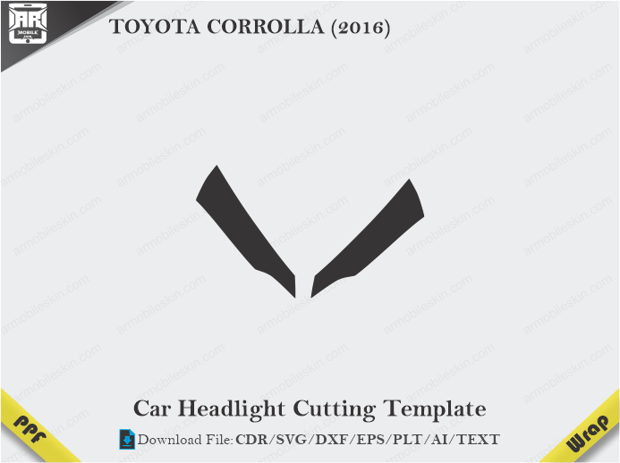 TOYOTA CORROLLA (2016) Car Headlight Cutting Template