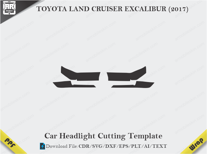 TOYOTA LAND CRUISER EXCALIBUR (2017) Car Headlight Cutting Template
