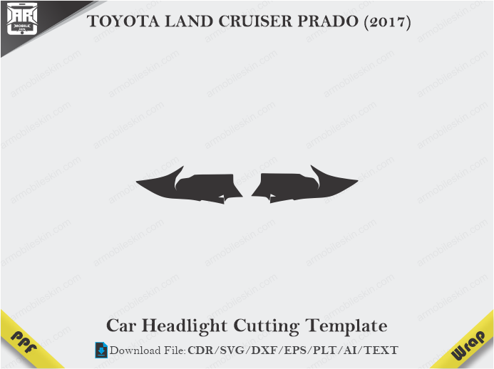 TOYOTA LAND CRUISER PRADO (2017) Car Headlight Cutting Template