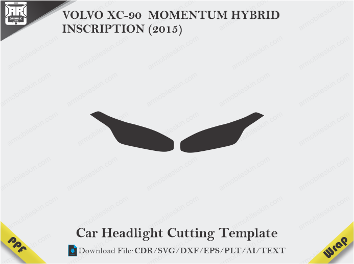 VOLVO XC-90 MOMENTUM HYBRID INSCRIPTION (2015) Car Headlight Cutting Template