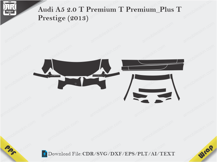 Audi A5 2.0 T Premium T Premium_Plus T Prestige (2013) Car PPF Cutting Template
